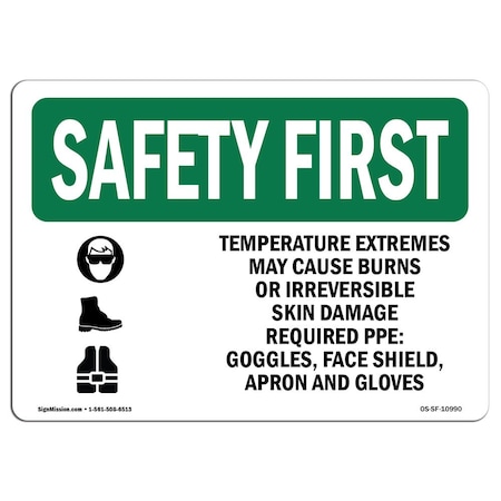 Signmission OSHA, Temperature Extremes May Cause W/ Symbol, 10in X 7in Rigid Plastic, OS-SF-P-710-L-10990 OS-SF-P-710-L-10990